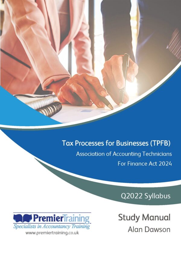 Tax Processes for Businesses (TPFB) - Study Manual (Q2022) FA2024